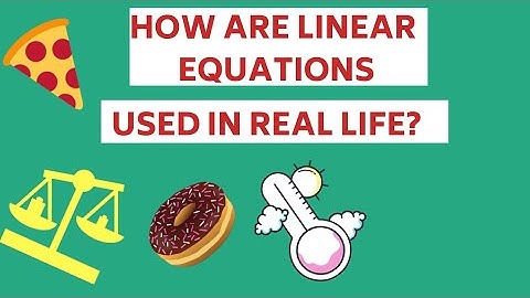Real Life Applications Of Linear Equations | Applications of Linear Equations in Real Life