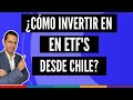 ¿Cómo Invertir en ETFs desde Chile?