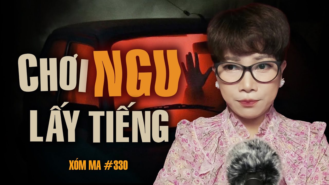 Chuyện tâm linh Thy kể : CHƠI NGU LẤY TIẾNG
