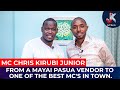 FROM A MAYAI PASUA VENDOR TO ONE OF THE BEST MC’S IN TOWN - MC CHRIS KIRUBI JUNIOR