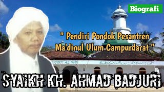 Biografi Almagfurlah KH Achmad Badjuri