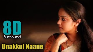 Unakkul Naane 8D | Pachaikili Muthucharam | Harris Jayaraj | Bombay Jayashree | Rohini | 8D BeatZ