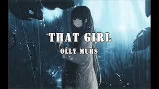 That Girl - Olly Murs (slowed)