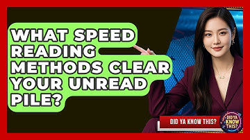 What Speed Reading Methods Clear Your Unread Pile? - Did Ya Know This