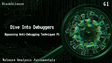 61- Dive Into Debuggers : Bypassing Anti-Debugging Techniques P1