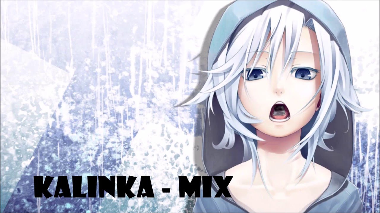 Nightcore - Kalinka Mix -