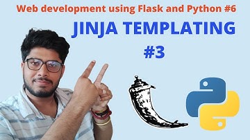 Jinja Templating #3 - Web Development Using Flask and Python #6