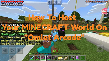 Minecraft: How To Host Your MINECRAFT World On "Omlet Arcade"!!!