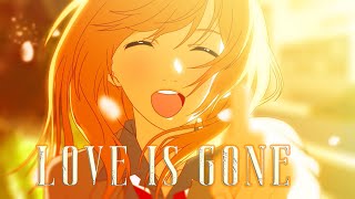 Love Is Gone -「AMV」- Anime MV