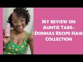 TABITHA BROWN&#39;S DONNAS RECIPE  ON MY LOCS REVIEW