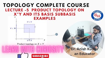 Lecture -5 || product topology on X*Y || Topology complete course : The easiest way