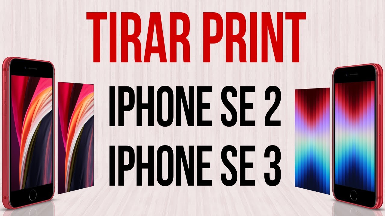 Tirar Print No IPhone SE 2 E IPhone SE 3 YouTube