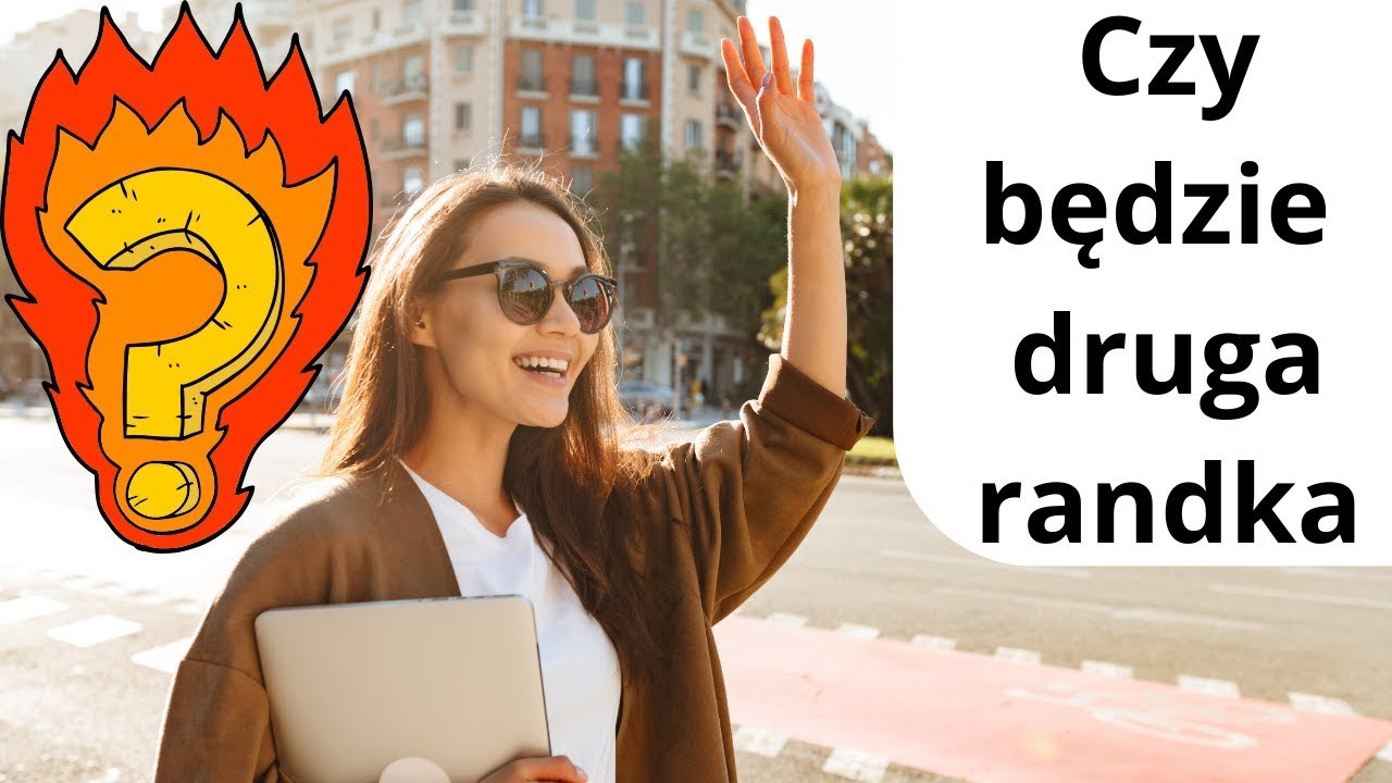 Czy będzie DRUGA randka? jak to sprawdzić ?