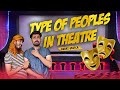 Types of peoples in theatre