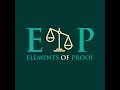 Exploring Elements of Proof  Your Legal Resource Hub 📚