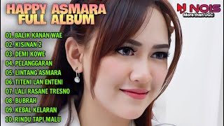 HAPPY ASMARA TRENDING YOUTUBE 'BALIK KANAN WAE—KISINAN 2' |FULL ALBUM TERBARU KOPLO 2024 TANPA IKLAN