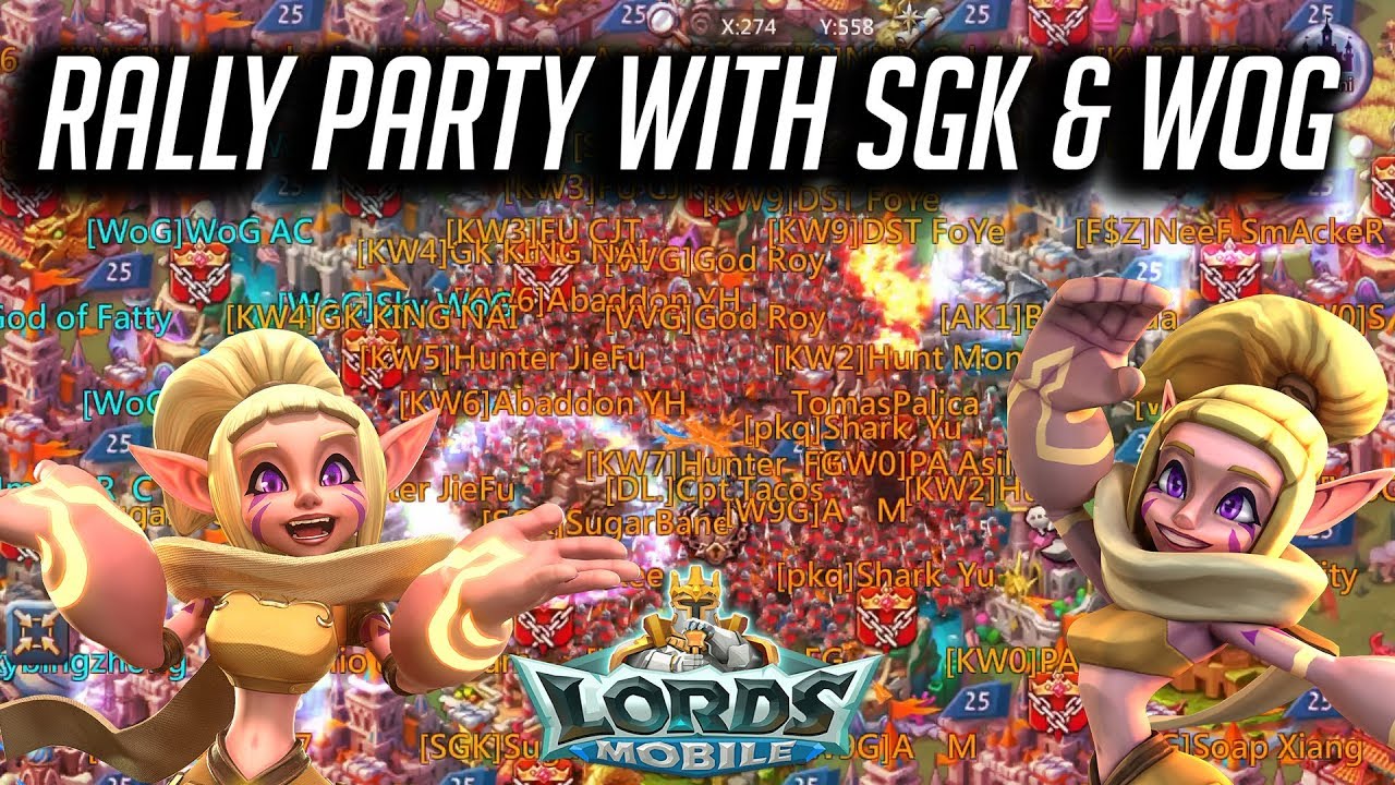 Rally Party With SGK & WOG - Lords Mobile - YouTube