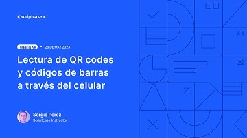 Scriptcase - Lectura de QR codes y códigos de barras a través del celular