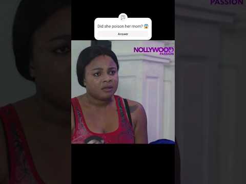 Did she poison her mom? #bantale #nigerianmovies #nollywood #nollywoodmovies #shorts