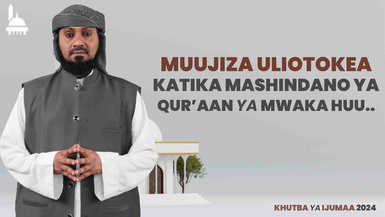 #LIVE: MUUJIZA ULIOTOKEA KATIKA MASHINDANO YA QUR'AAN YA MWAKA HUU.. (KHUTBA YA IJUMAA)