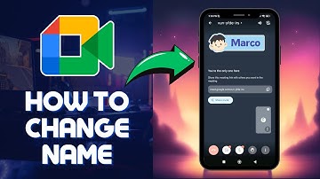 How To Change Name In Google Meet Mobile (2024 Tutorial)