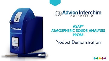 Atmospheric Solids Analysis Probe ASAP | by Advion Interchim Scientific