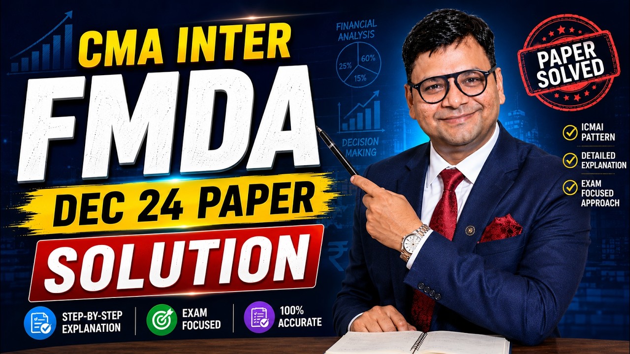 CMA Inter FMDA Dec 24 Paper Solution | New Syllabus | CA Satish Jalan ...