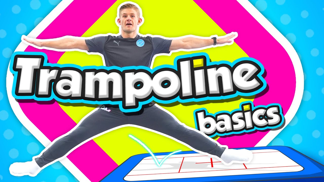 Teach the basic TRAMPOLINE skills and moves for PE