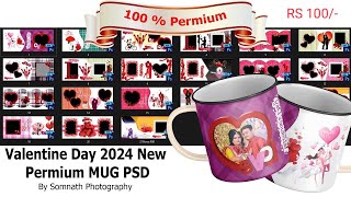 Valentine's Day 2024 New Premium MUG PSD By Somnath Photography