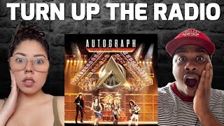 AUTOGRAPGH - TURN UP THE RADIO | REACTION