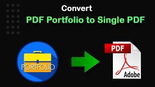 How to convert pdf portfolio to single pdf with Adobe Acrobat Pro DC