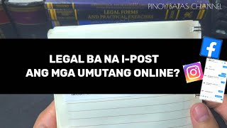 Information Allowed ba I-post Online ang mga Taong Umutang sa Akin News