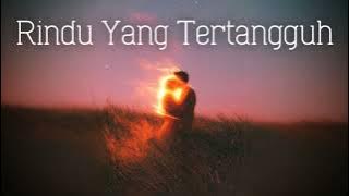 RINDU YANG TERTANGGUH