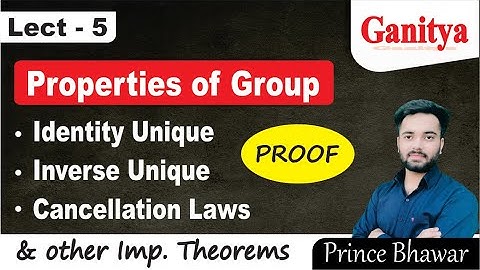 Elementary Properties of Group | Group Theory | Ganitya
