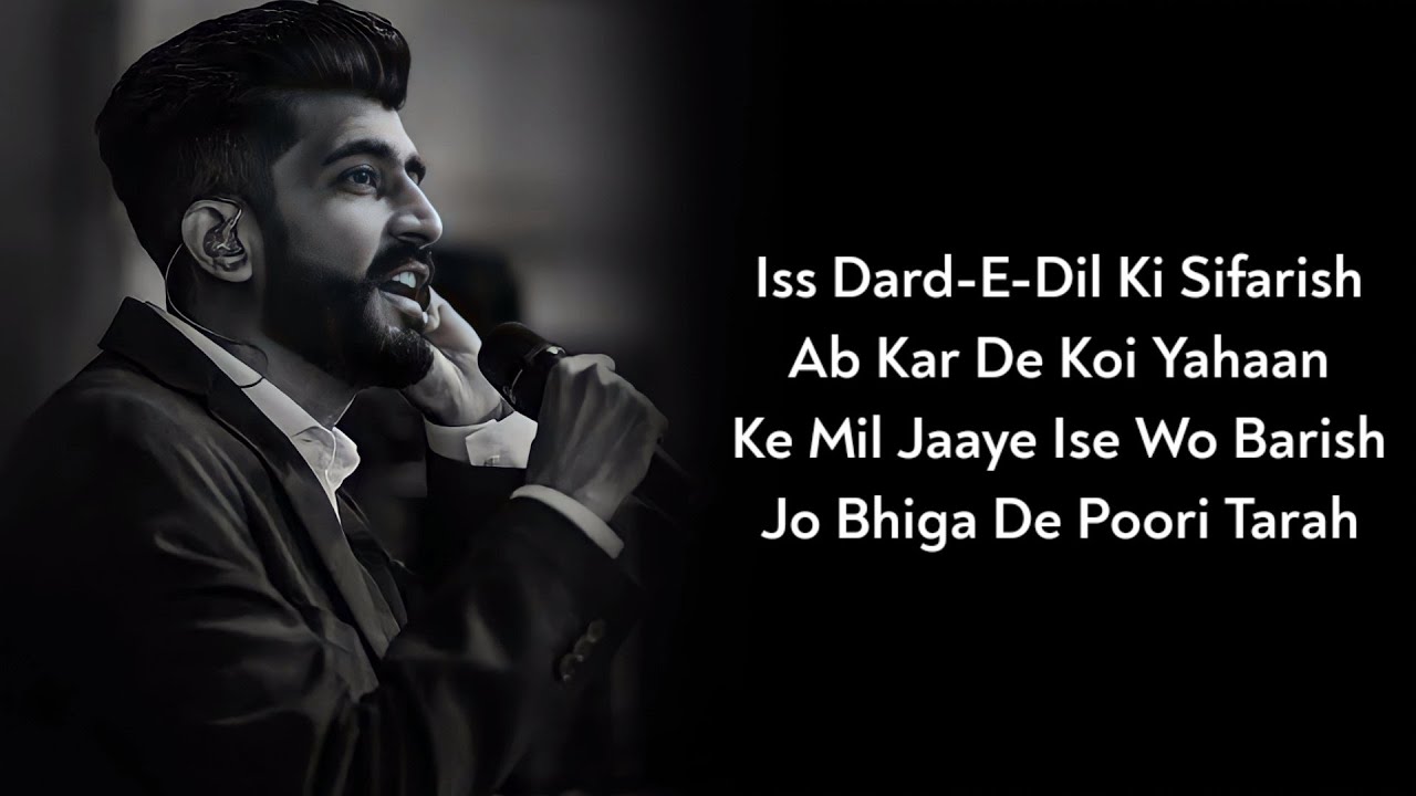 Lyrics  Is Dard E Dil Ki Sifarish Ab Karde Koi Yahan  Mohammad I Gajendra V  Mithoon  Yaariyan