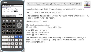 Solving SUVAT Problems Using Simultaneous Equations On Casio fx-CG50 | Kinematic Equations
