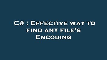 C# : Effective way to find any file
