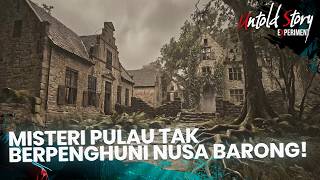 Misteri Pulau Tak Berpenghuni Nusa Barong Jember Jawa Timur | UNTOLD STORY