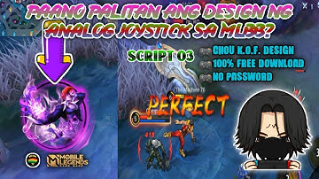 Paano Palitan Ang Design Ng Analog Joystick Sa MLBB? | Script 03 | Chou K.O.F.🎮 | REELGABS TV