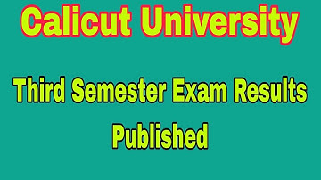 CALICUT UNIVERSITY EXAM RESULTS PUBLISHED #calicut #university #exam #results #published 1