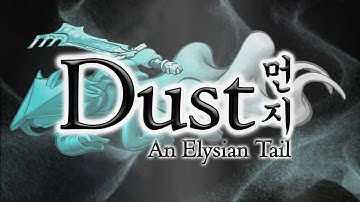 Dust An Elysian Tail  Gameplay Trailer HD