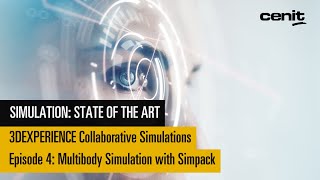 Famous State of the Art | Ep. 4 |3DEXPERIENCE Collaborative Simulations | Multibody Simulation with Simpack Net Worth