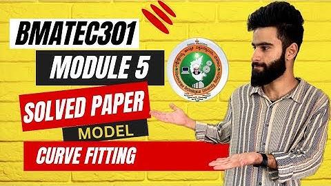 BMATEC301 Solved Model Question Paper Q.No.10(a) |Module 5📝