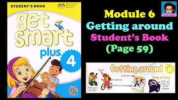Get Smart Plus 4 | Year 4 | Module 6 Getting around | Page 59 (Listen and read) WITH FLASHCARDS