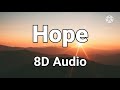 XXXTENTACION - Hope ( 8D Audio )