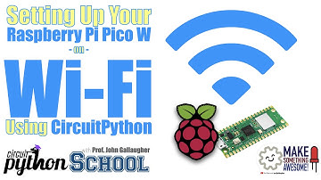 Connect your Raspberry Pi Pico W to Your WiFi Network Using CircuitPython