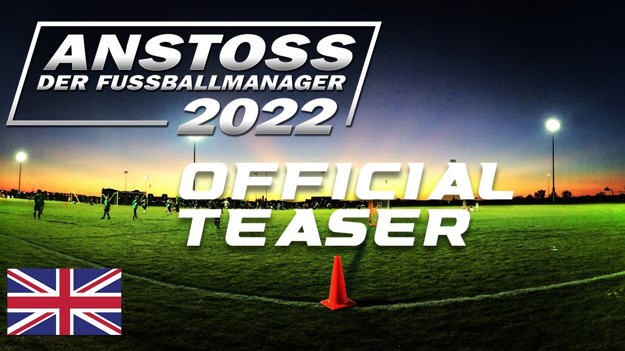 Anstoss - der Fußballmanager - Anstoss 2022: Start am 2. November