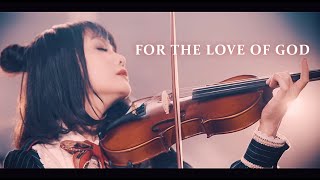 Video thumbnail of "【Cover】Steve Vai - For the Love of God (Violin Cover)"