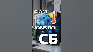 Tối Ưu Nhiệt Độ Vỏ Case Jonsbo C6 | Bí Quyết Tản Nhiệt Hiệu Quả Cho PC