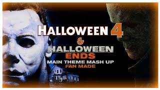 Halloween 4 And Halloween Ends Main Theme Mash Up Fan Made